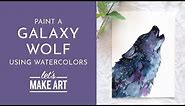 Galaxy Wolf - Watercolor Tutorial with Sarah Cray
