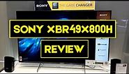 XBR49X800H Review - 49 Inch 4K Ultra HD Smart LED TV with HDR and Alexa: Price, Specs + Where to Buy