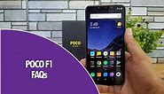 Poco F1 FAQs- Sensors, Fast Charging, LED Notification, Screen on Time, Software and Camera