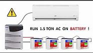 How to Run 220V 1.5 Ton AC on 4 x 12V 150Ah Battery