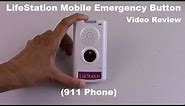 LifeStation Mobile Emergency Button Review (911 Phone)
