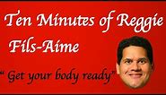Ten Minutes of Reggie Fils-Aime