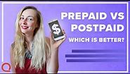 Prepaid versus postpaid phone plans: which is better?