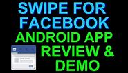 Swipe for Facebook Pro Android App Review and Demo