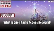 What is Open Radio Access Network (Open RAN)