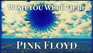 Wish You Were Here - Pink Floyd with AI illustrated images