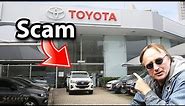 Here’s How Toyota Dealerships are Scamming You