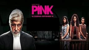 Pink Full Movie 2016 | Amitabh Bachchan, Taapsee Pannu | Review