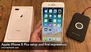 Apple iPhone 8 Plus setup and first impressions