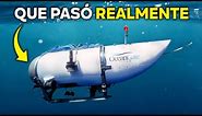 La Desaparición Del Submarino Titán | Documental Completo