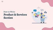 Write Products and Services Section of a Business Plan