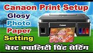 Glossy Photo Paper Setting on Canon Inkjet printer