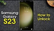 How to Unlock Samsung Galaxy S23
