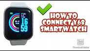 HOW TO CONNECT Y68 SMARTWATCH TO YOUR SMARTPHONE | TUTORIAL | ENGLISH