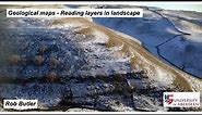 Geological Maps - reading layers in the landscape