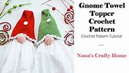 Gnome Crochet Towel Topper Tutorial