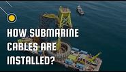 How Submarine Fiber Cable Installed?