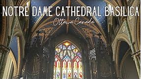 Notre Dame Cathedral Basilica Ottawa Canada | Stunning Gothic Revival architecture attraction