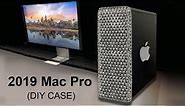 2019 Mac Pro (DIY CASE)