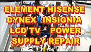 Element Hisense Dynex Insignia LCD TV ELCHW402 Power Supply Repair Fix 125372 F40V87C 153024 122904