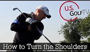 How to Make a Proper Shoulder Turn in Your Golf Swing (Golf Backswing and Downswing)
