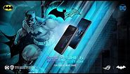 ROG Phone 6 BATMAN Edition – Official product video | ROG