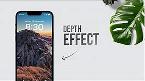How to Set Wallpaper Depth Effect in iPhone (Explained)