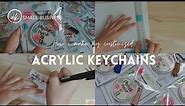 How i make my customized acrylic keychains// small business (Philippines)