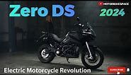 The 2024 Zero DS Electric Motorcycle Revolution
