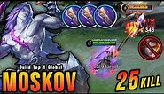 25 Kills!! Moskov + 3x Golden Staff Build = Insane Attack Speed!! - Build Top 1 Global Moskov ~ MLBB