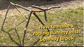 How to make your own roping dummy