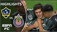 LA Galaxy vs. Chivas Guadalajara | Highlights | ESPN FC