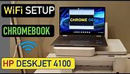 HP DeskJet 4100 Setup Chromebook, WiFi Setup, Wireless Setup For Printing & Scanning.
