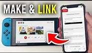 How To Make and Link Nintendo Account To Nintendo Switch - Full Guide