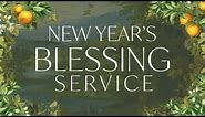 New Year's Blessing Service 2024