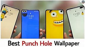 Best Punch Hole Wallpaper For Any Device | Punch Hole Wallpaper | The Sachin Tech