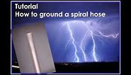How to ground a spiral hose (Tutorial)