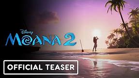 Moana 2 - Official First Look Announcement Trailer (2024)