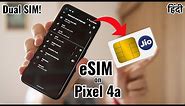Pixel 4a/Pixel 6a: How to Activate eSIM and use Dual SIM | Jio, Airtel, VI
