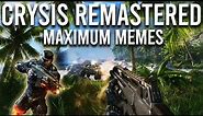 Crysis Remastered...