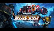 Warhammer 40,000: Space Wolf | Trailer