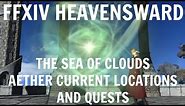 FFXIV Heavensward: The Sea Of Clouds Aether Current Locations And Quests