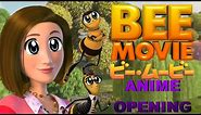 Bee Movie Anime Opening