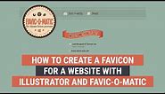 How to Create a Favicon for a Website with Illustrator and Favic-O-Matic