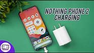 Nothing Phone 2 Charging Test ⚡️ 45W Fast Charger 🔋