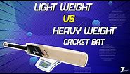 Light Cricket Bat or Heavy Bat? | Shot Comparison