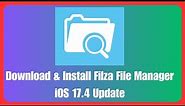 How To Download Filza on iOS 17.4 | Download & Install Filza File Manager on iPhone - iPad