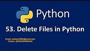 53. Delete Files in Python