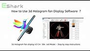 How to use 3d hologram software and edit display content for 3D hologram fan? Free 3d hologram video
