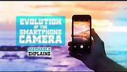 Evolution of the Smartphone Camera